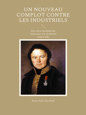 cover image of Un nouveau complot contre les industriels